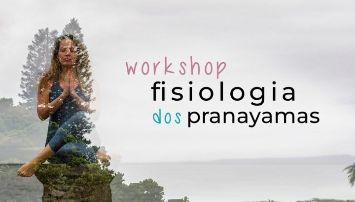 Fisiologia dos Pranayamas